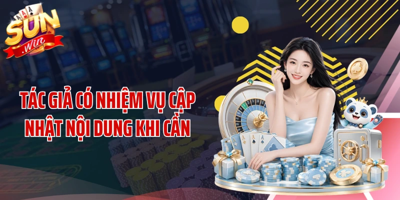 Tác giả có nhiệm vụ cập nhật nội dung khi cần